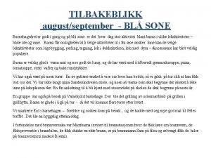 TILBAKEBLIKK augustseptember BL SONE Barnehageret er godt i