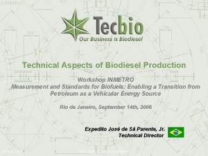 Technical Aspects of Biodiesel Production Workshop INMETRO Measurement
