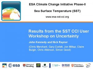 ESA Climate Change Initiative PhaseII Sea Surface Temperature