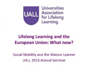 Lifelong Learning and the European Union What now