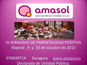 IV JORNADAS DE PARENTALIDAD POSITIVA Madrid 9 y