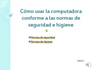 Cmo usar la computadora conforme a las normas