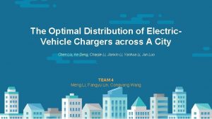 The Optimal Distribution of Electric Vehicle Chargers across