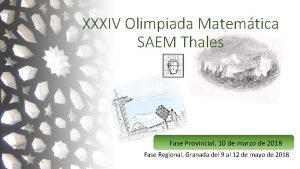 XXXIV Olimpiada Matemtica SAEM Thales Fase Provincial 10