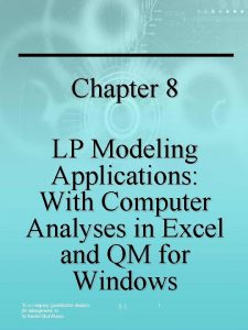 Chapter 8 LP Modeling Applications With Computer Analyses