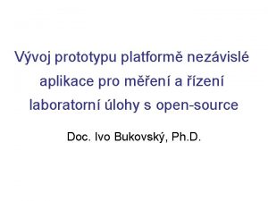 Vvoj prototypu platform nezvisl aplikace pro men a