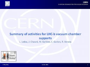CERN EUROPEAN ORGANIZATION FOR NUCLEAR RESEARCH Summary of