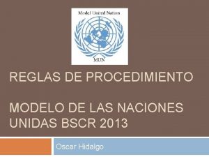 REGLAS DE PROCEDIMIENTO MODELO DE LAS NACIONES UNIDAS