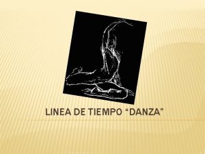 LINEA DE TIEMPO DANZA POCA PRIMITIVA Las pinturas