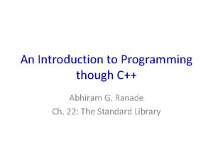An Introduction to Programming though C Abhiram G