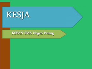 KESJA KSPAN SMA Negeri Petang APA itu Remaja