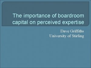 The importance of boardroom capital on perceived expertise
