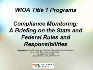 WIOA Title 1 Programs Compliance Monitoring A Briefing