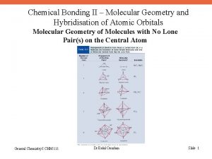 Chemical Bonding II Molecular Geometry and Hybridisation of