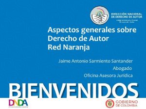 Aspectos generales sobre Derecho de Autor Red Naranja