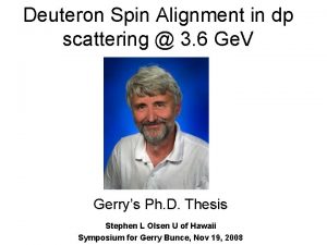 Deuteron Spin Alignment in dp scattering 3 6