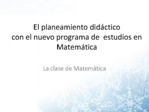 El planeamiento didctico con el nuevo programa de