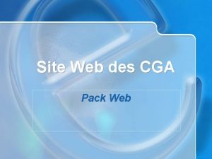 Site Web des CGA Pack Web Site Web