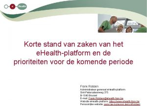 Korte stand van zaken van het e Healthplatform