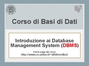 Corso di Basi di Dati Introduzione ai Database