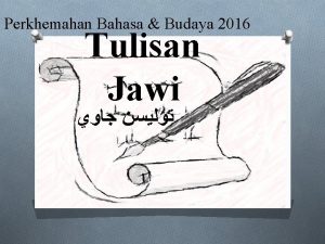 Perkhemahan Bahasa Budaya 2016 Tulisan Jawi Apakah Itu