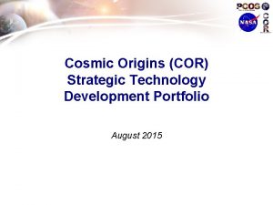 Primary Secondary Tertiary Cosmic Origins COR Primary Strategic