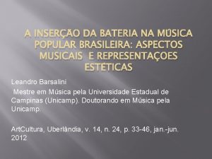 A INSERO DA BATERIA NA MSICA POPULAR BRASILEIRA