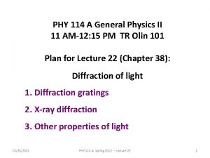 PHY 114 A General Physics II 11 AM12