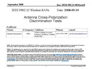 September 2008 doc IEEE 802 22 080 xxxr