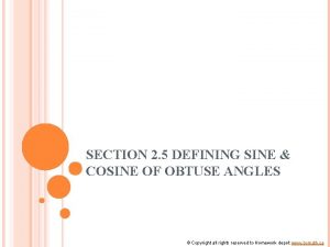 SECTION 2 5 DEFINING SINE COSINE OF OBTUSE
