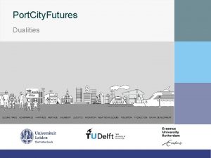 Port City Futures Dualities Pollution Urban Development How