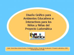 Diseo Grfico para Ambientes Educativos e Interactivos para