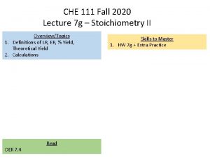 CHE 111 Fall 2020 Lecture 7 g Stoichiometry