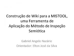 Construo de Wiki para a MISTOOL uma Ferramenta