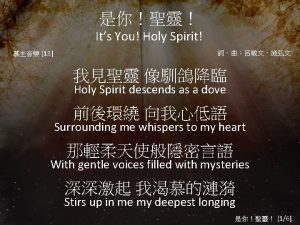 Its You Holy Spirit 13 Holy Spirit descends