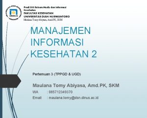 Prodi DIII Rekam Medis dan Informasi Kesehatan FAKULTAS