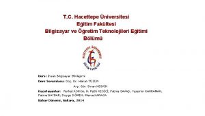 T C Hacettepe niversitesi Eitim Fakltesi Bilgisayar ve