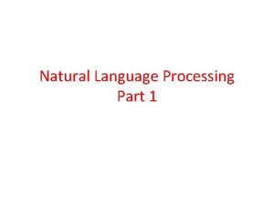 Natural Language Processing Part 1 Aspects of language