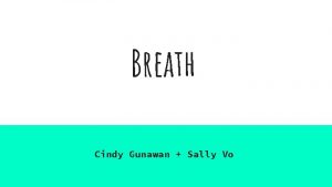 Breath Cindy Gunawan Sally Vo Pranayama The fourth