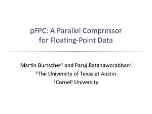 p FPC A Parallel Compressor for FloatingPoint Data