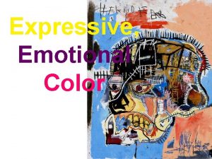 Expressive Emotional Color Expressive Emotional Color In other