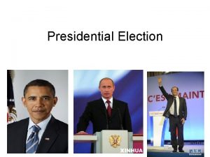 Presidential Election Content Presidential election system Factors affecting