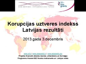 Korupcijas uztveres indekss Latvijas rezultti 2013 gada 3