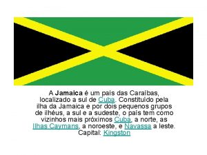 A Jamaica um pas das Carabas localizado a