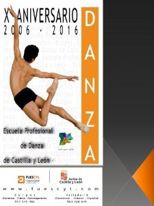 CURSO 20152016 X ANIVERSARIO La Escuela Profesional de