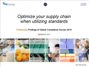 Optimize your supply chain when utilizing standards Preliminary