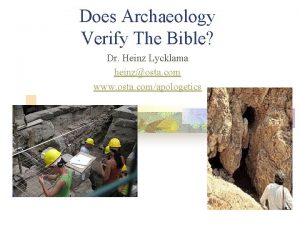 Does Archaeology Verify The Bible Dr Heinz Lycklama