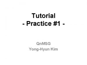 Tutorial Practice 1 Qn MSG YongHyun Kim Access