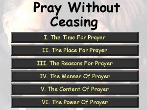 Pray Without Ceasing I The Time For Prayer