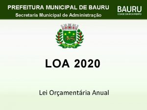 PREFEITURA MUNICIPAL DE BAURU Secretaria Municipal de Administrao